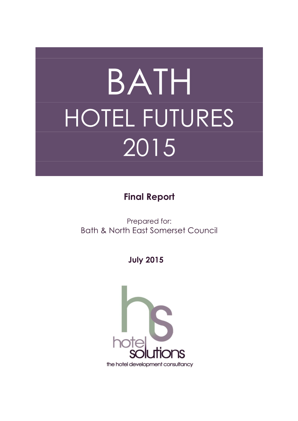 Bath Hotel Futures 2015