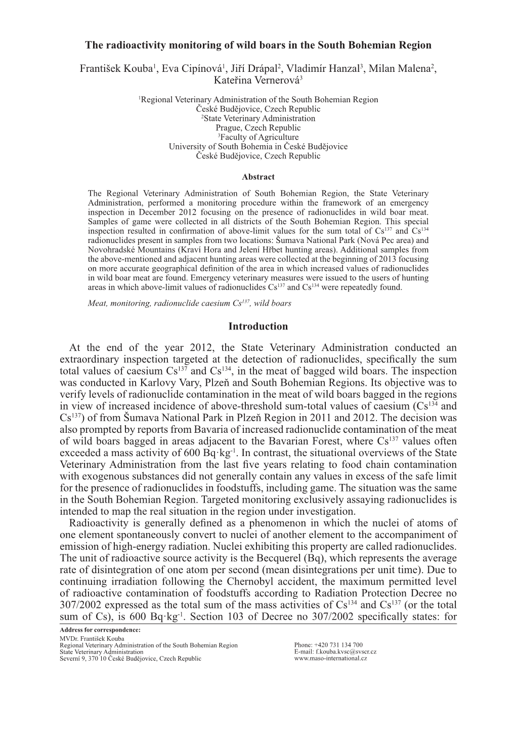 The Radioactivity Monitoring of Wild Boars in the South Bohemian Region