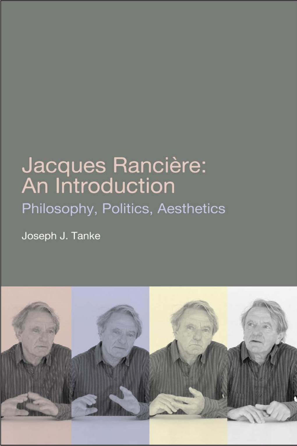 JACQUES RANCIÈRE: an INTRODUCTION Also Available from Continuum