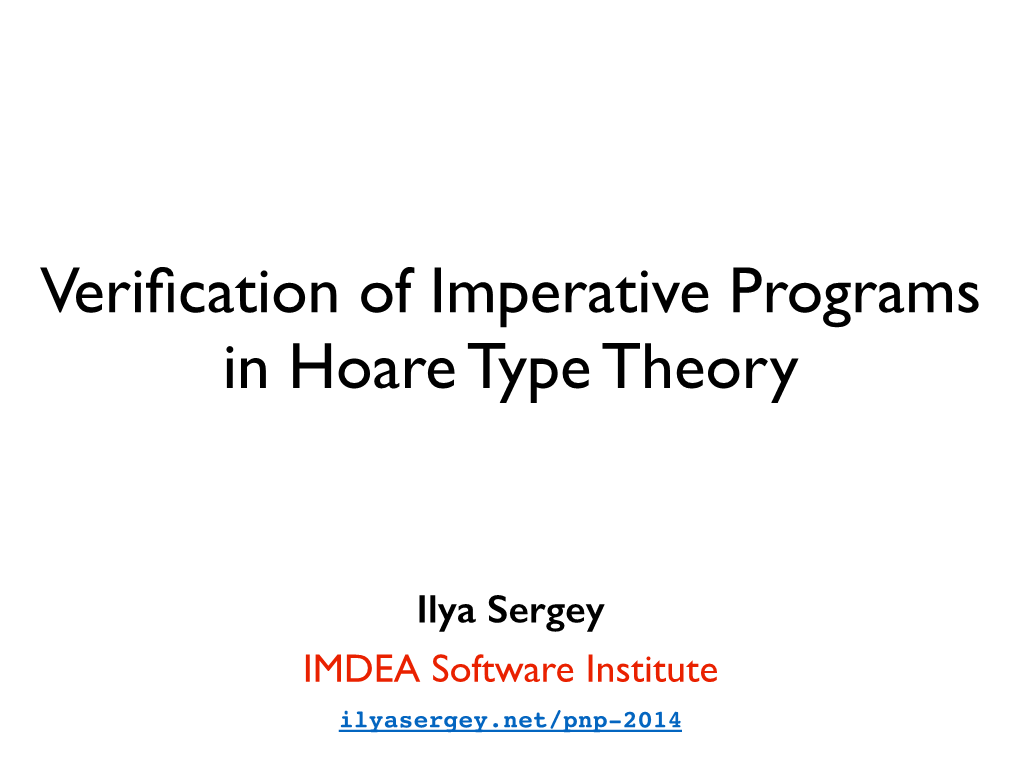 Verification of Imperative Programs in Hoare Type Theory