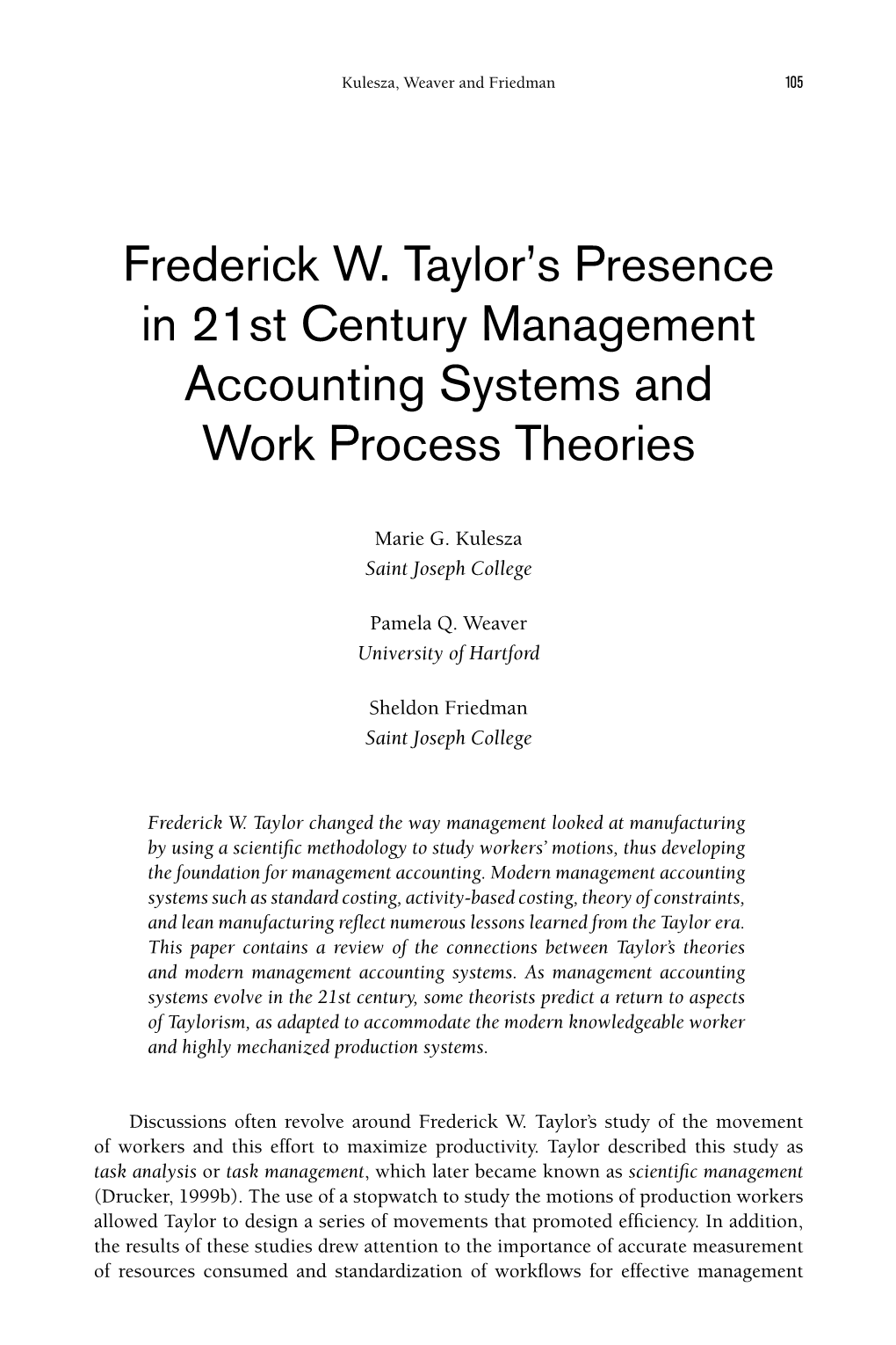 Frederick W. Taylor's Presence in 21St Century Management Accounting