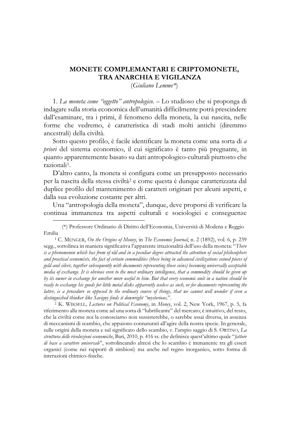 MONETE COMPLEMANTARI E CRIPTOMONETE, TRA ANARCHIA E VIGILANZA (Giuliano Lemme*)