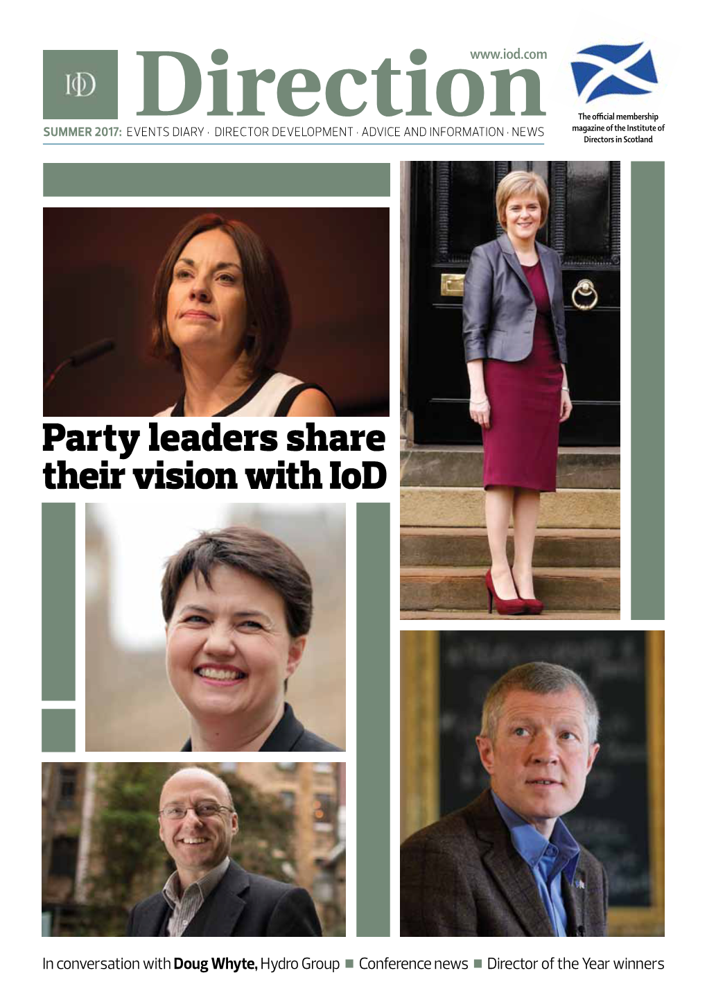 Party Leaders Share Their Vision with Iod