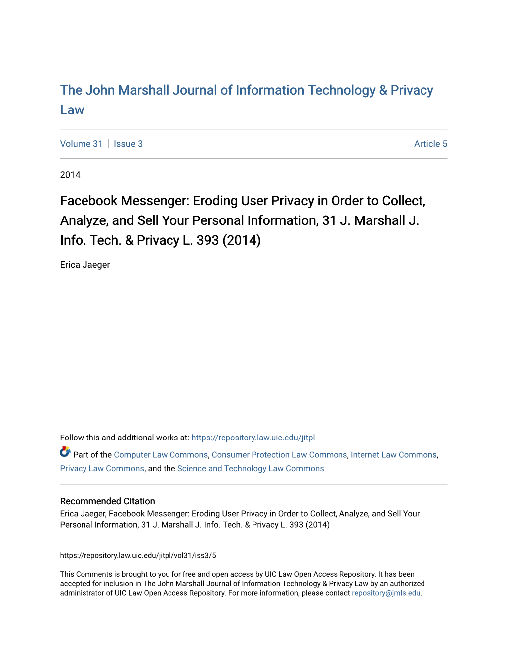 Facebook Messenger: Eroding User Privacy in Order to Collect, Analyze, and Sell Your Personal Information, 31 J