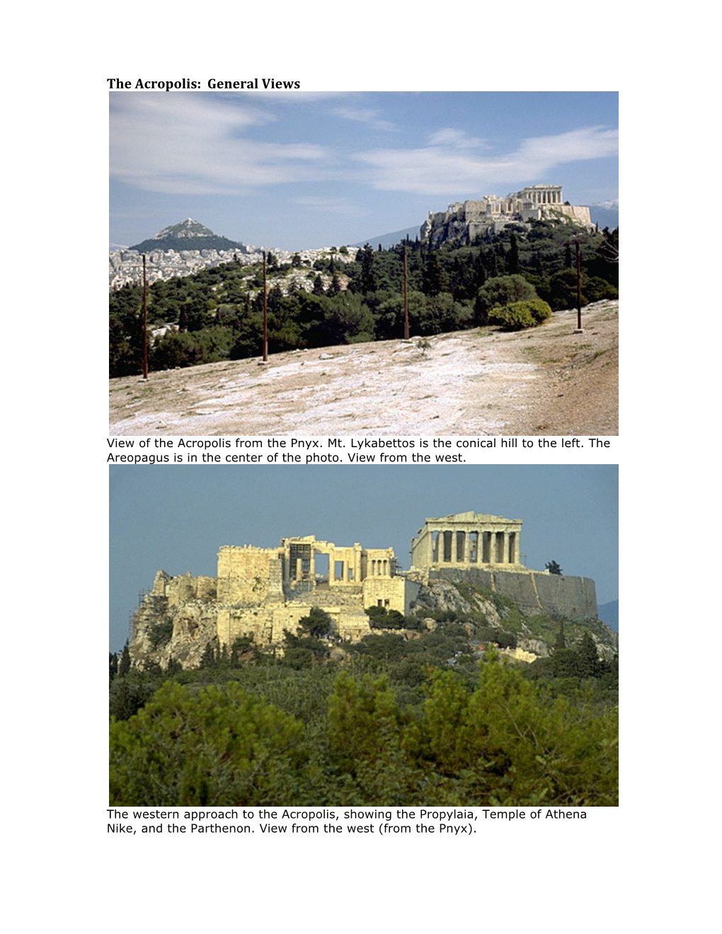 The Acropolis: General Views