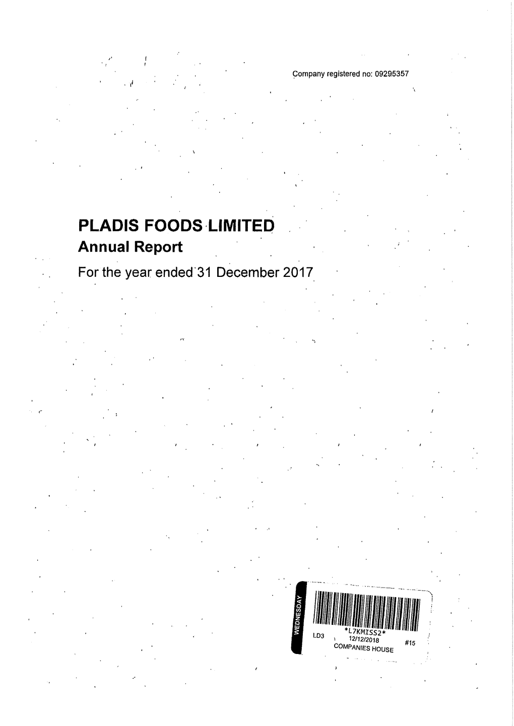PLADI~ FUODS~LIMITED Annual Report for the Year Ended'31 December 20~ 7