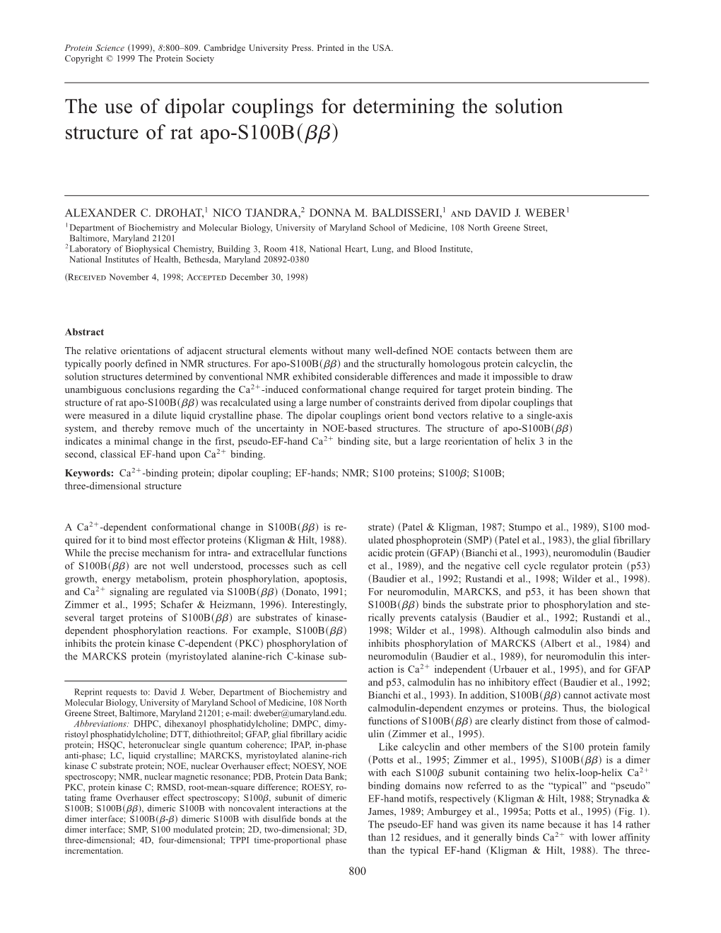 The Use of Dipolar Couplings for Determining the Solution Structure of Rat Apo-S100B~Bb!