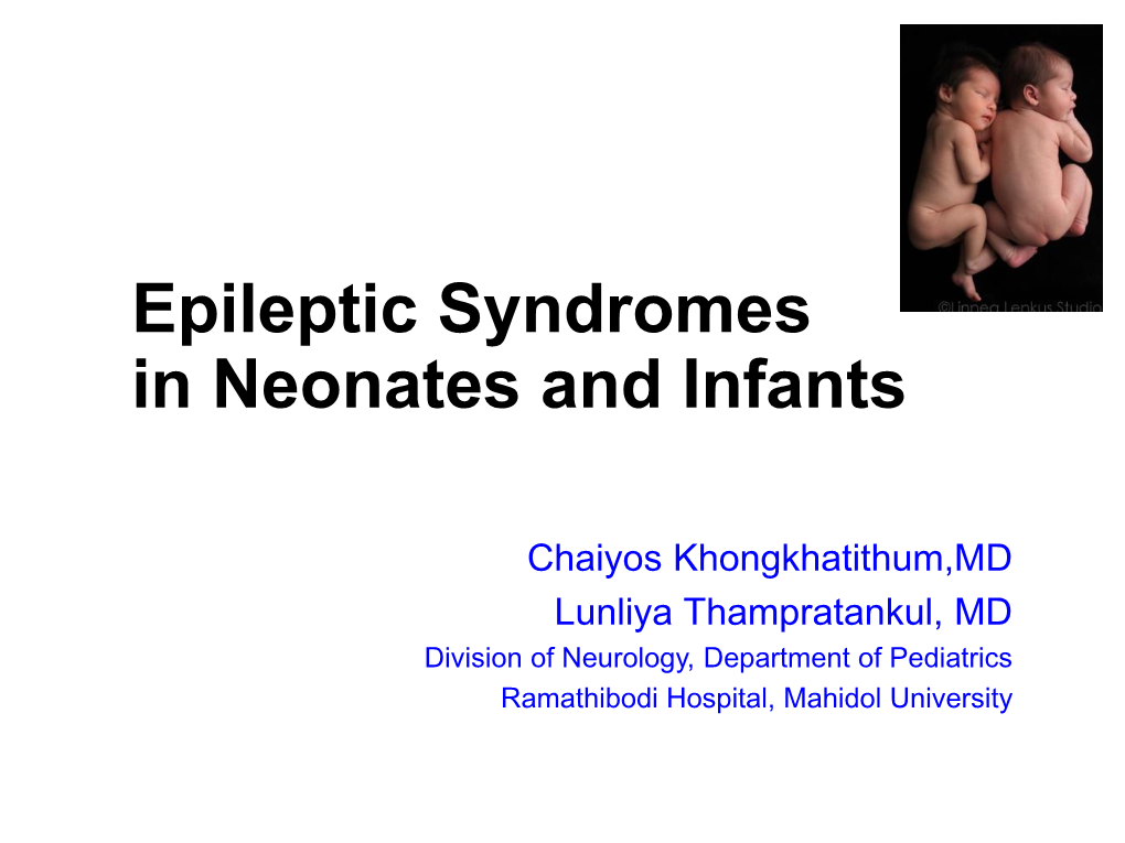 Epileptic Syndromes in Neonates and Infants