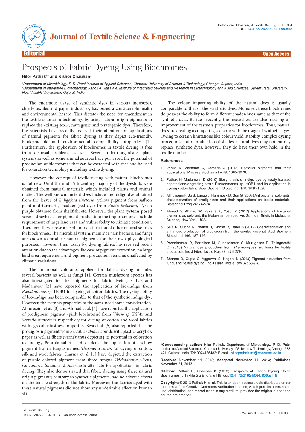 Prospects of Fabric Dyeing Using Biochromes Hilor Pathak1* and Kishor Chauhan2 1Department of Microbiology, P