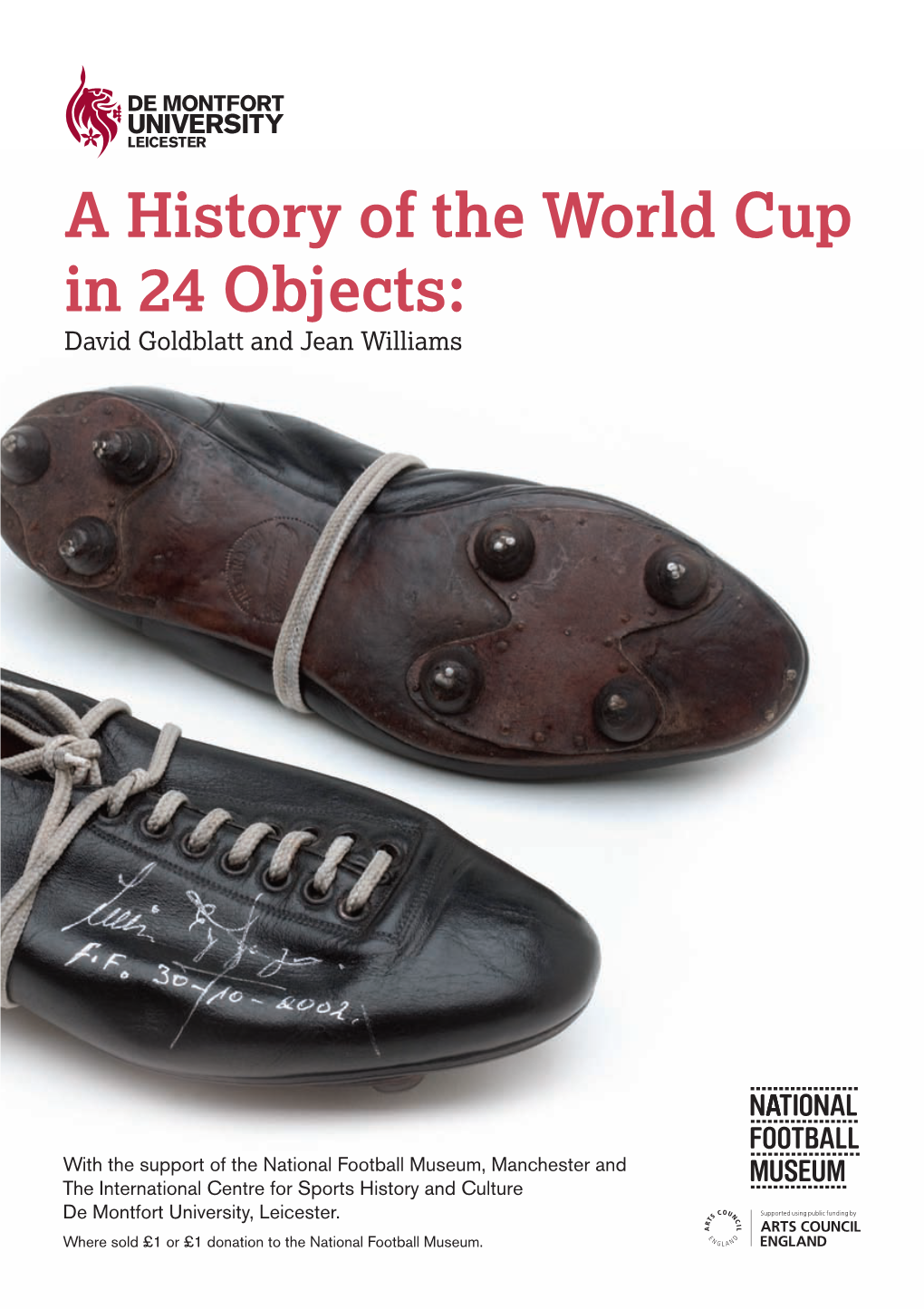 A History of the World Cup in 24 Objects: David Goldblatt and Jean Williams