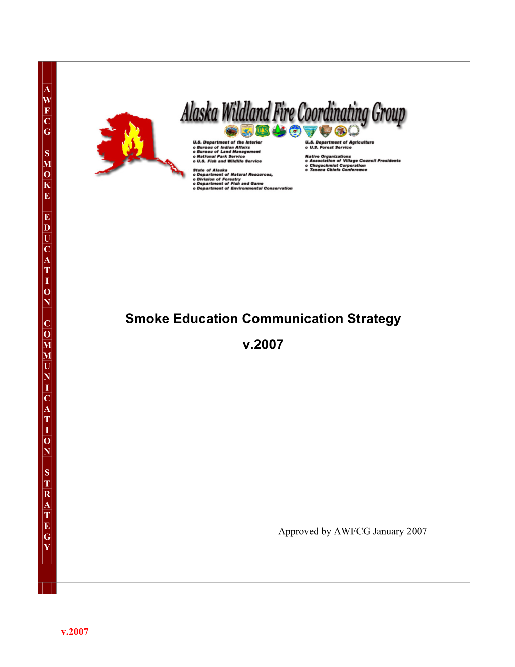 Smoke Communication Strategy and Appendices 2007