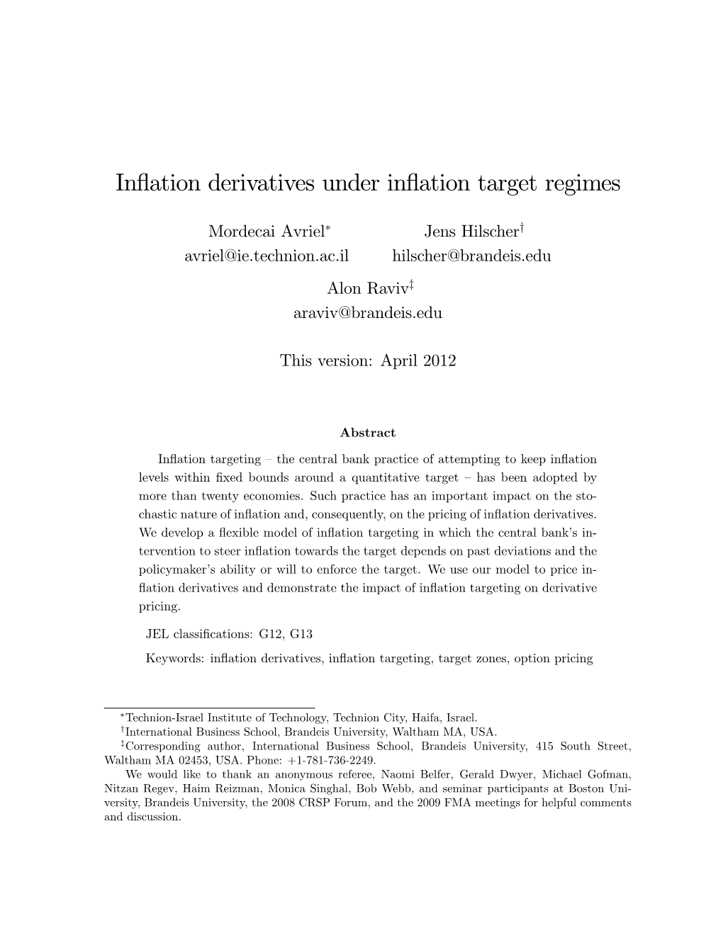 Inflation Derivatives Under Inflation Target Regimes