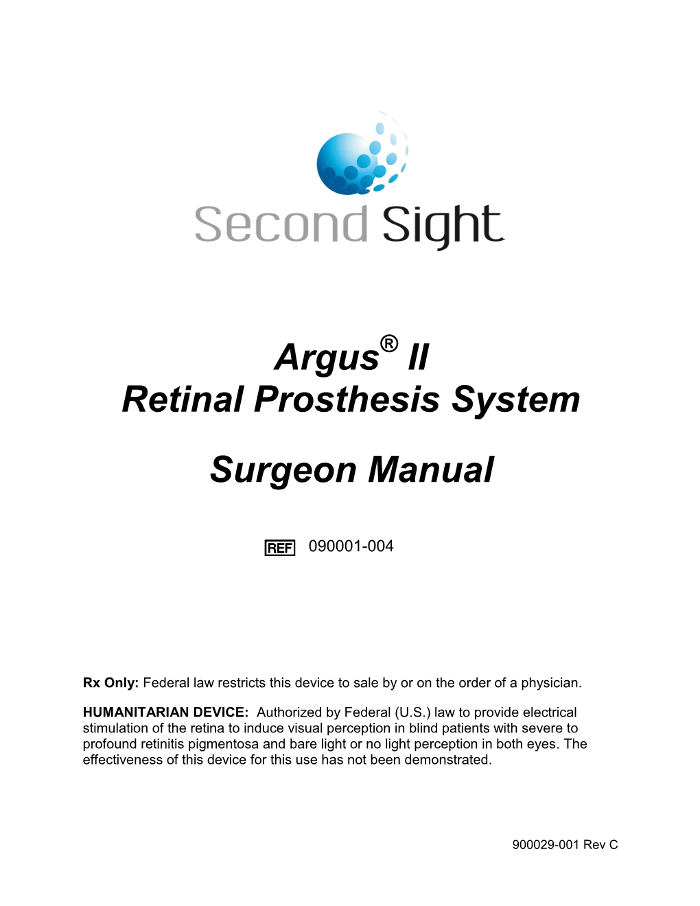 Argus II Retinal Prosthesis System Surgeon Manual