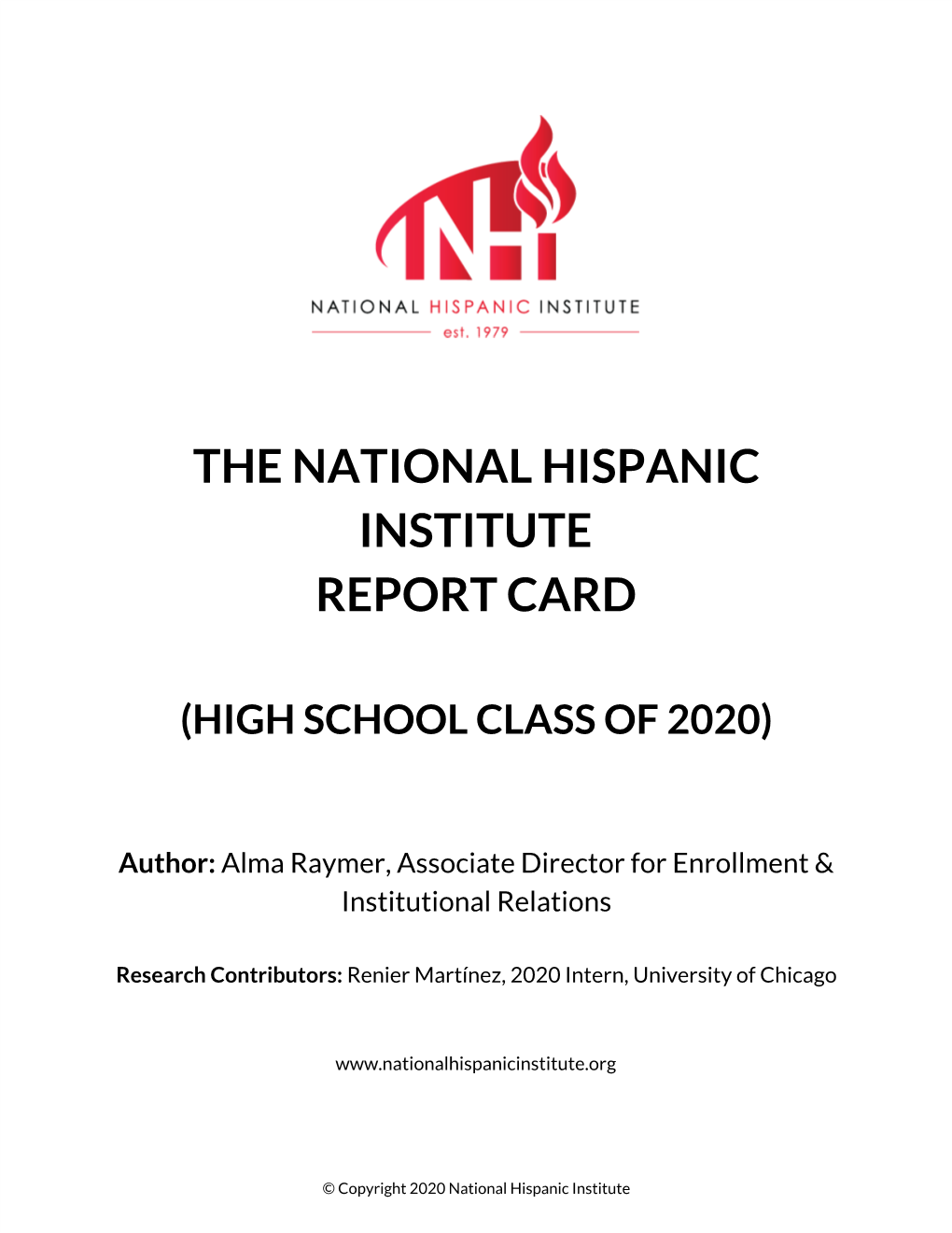 The National Hispanic Institute Report Card