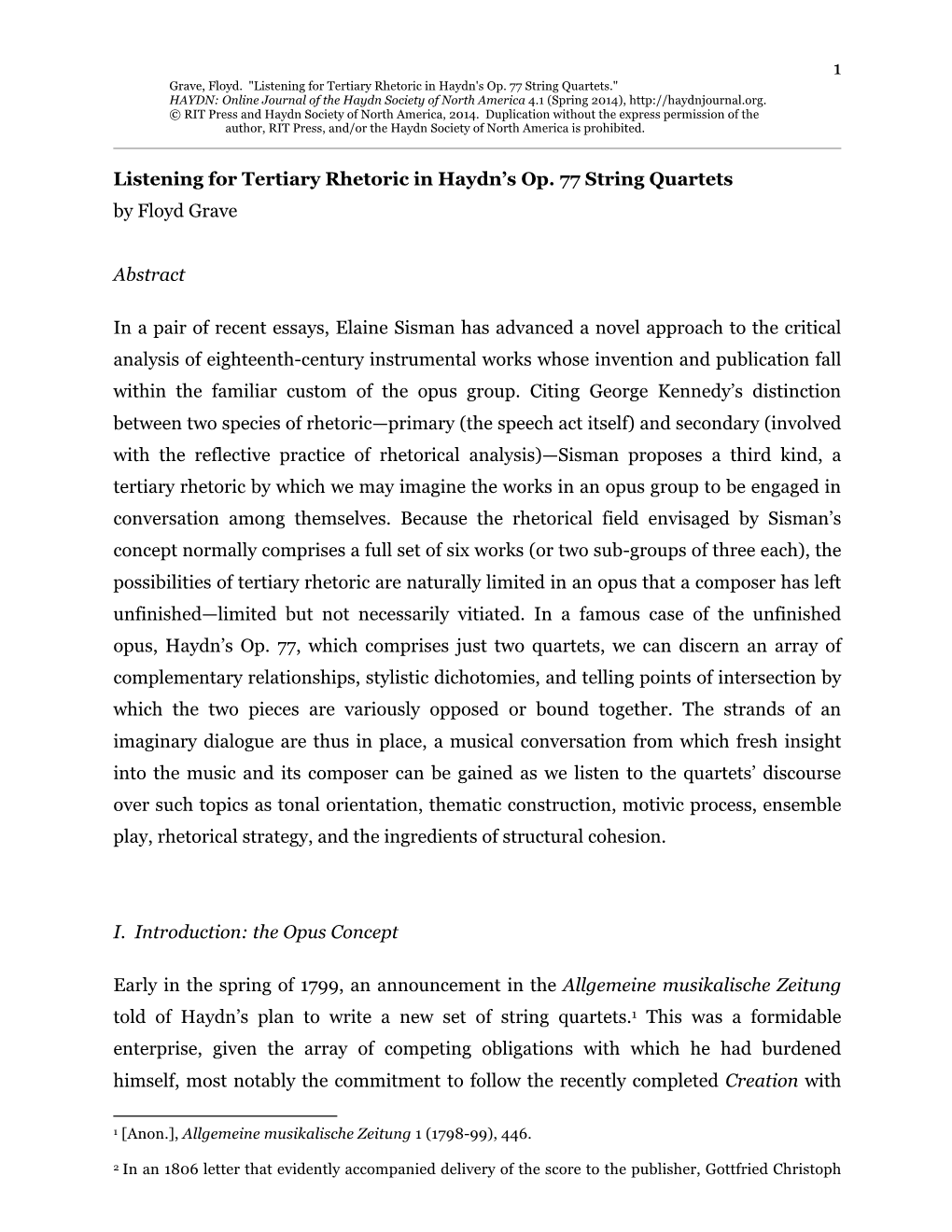 1 Listening for Tertiary Rhetoric in Haydn's Op. 77 String Quartets by Floyd Grave Abstract in a Pair of Recent Essays, Elaine