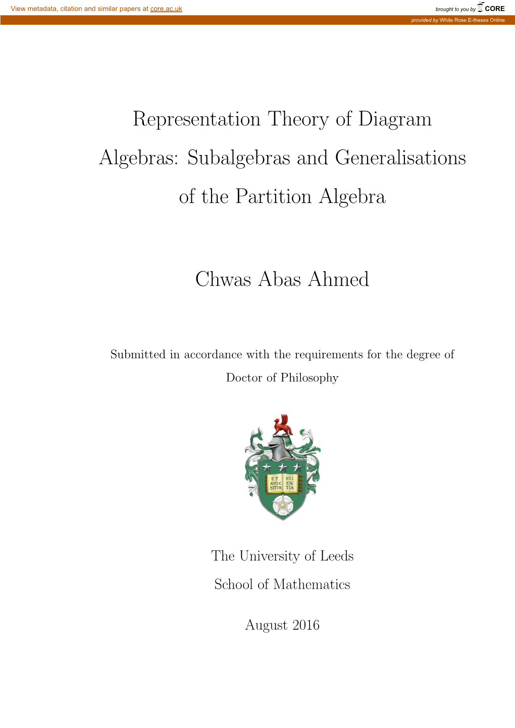 Representation Theory of Diagram Algebras: Subalgebras and Generalisations of the Partition Algebra