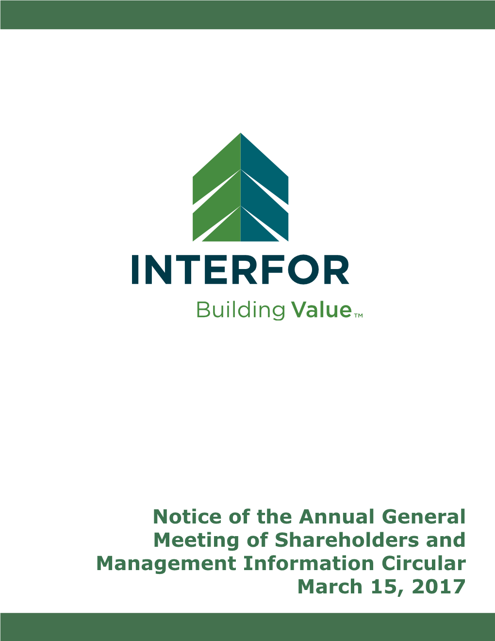 Notice of the Annual General Meeting of Shareholders and Management Information Circular March 15, 2017