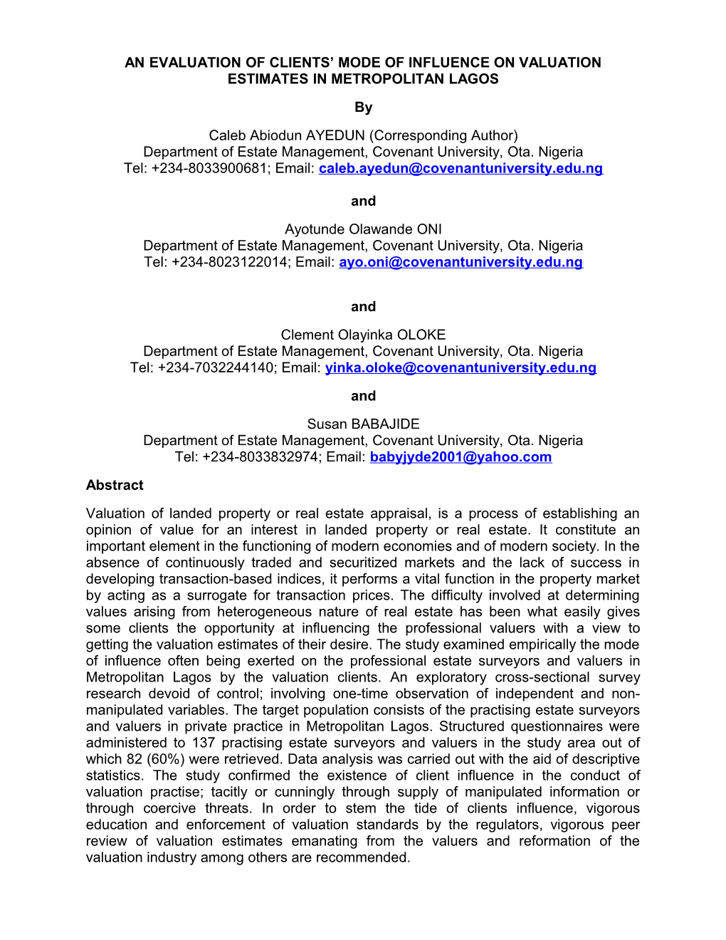 An Evaluation of Clients Mode of Influence on Valuation Estimates in Metropolitan Lagos