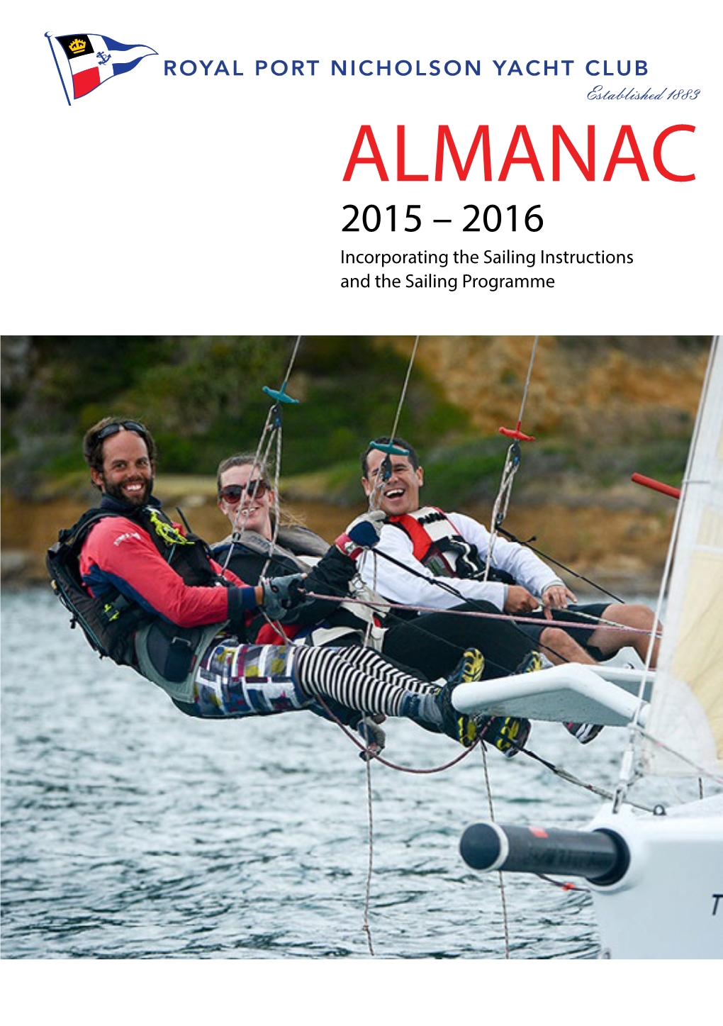 ALMANAC 2015 – 2016 Incorporating the Sailing Instructions and the Sailing Programme