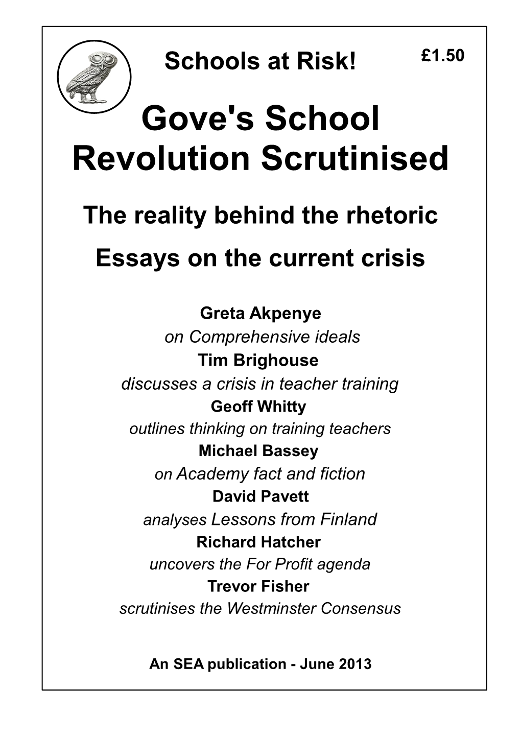 Gove's School Revolution Scrutinised