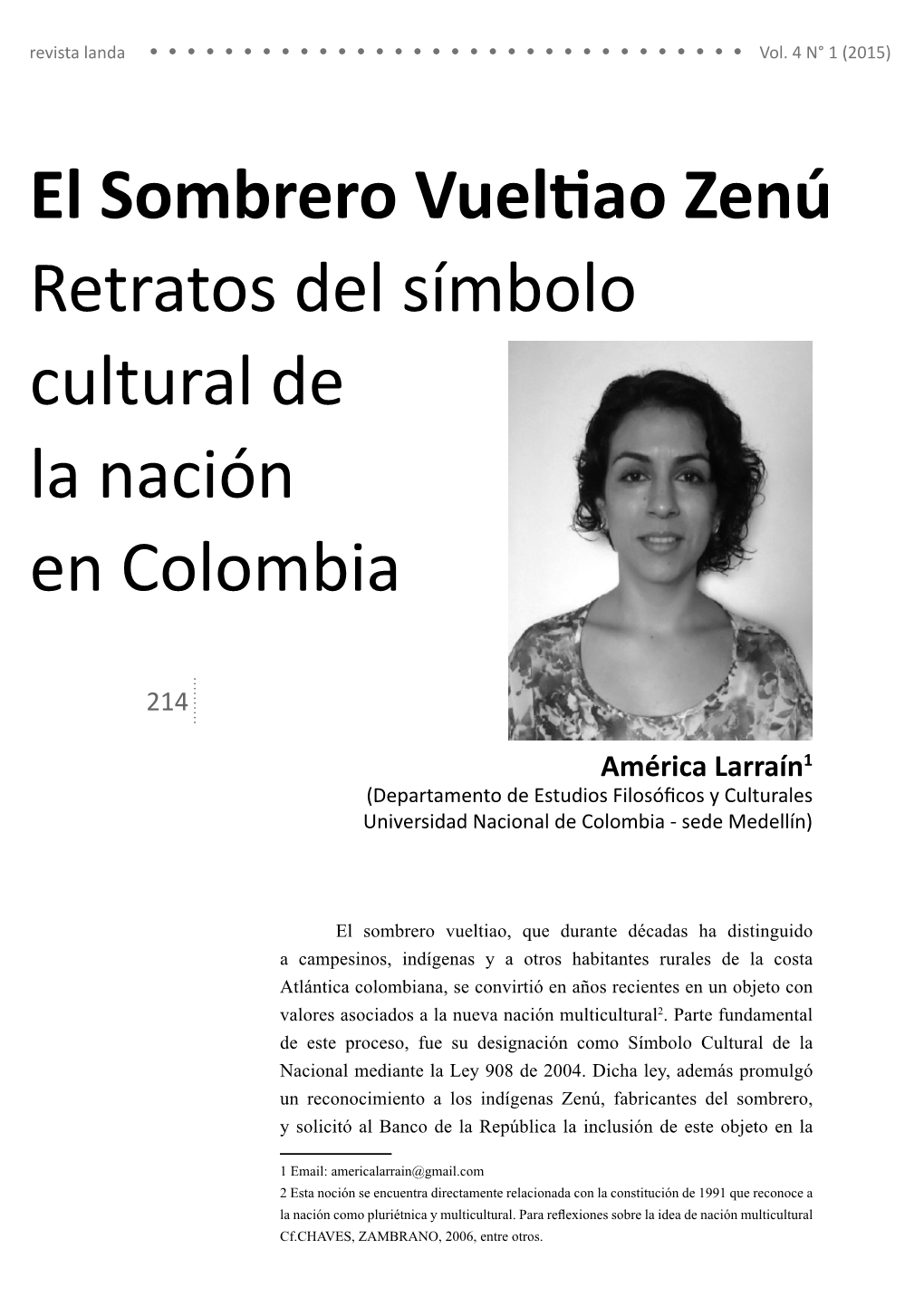 El Sombrero Vueltiao Zenú Retratos Del Símbolo Cultural De La Nación En Colombia