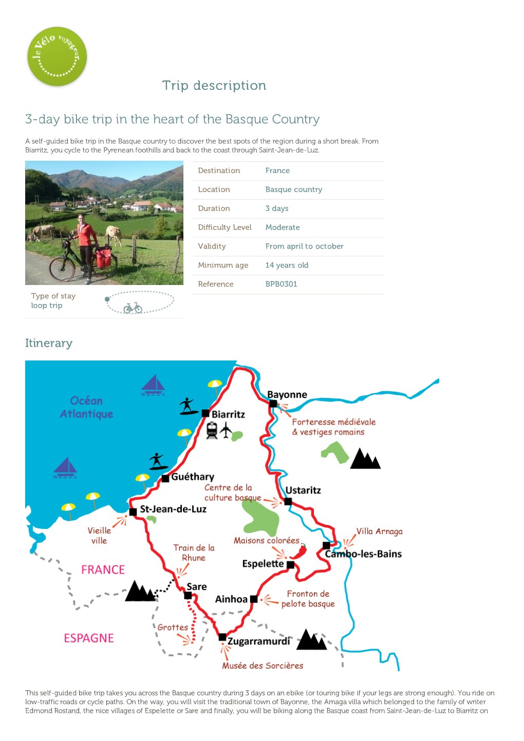 Trip Description 3-Day Bike Trip in the Heart of the Basque Country