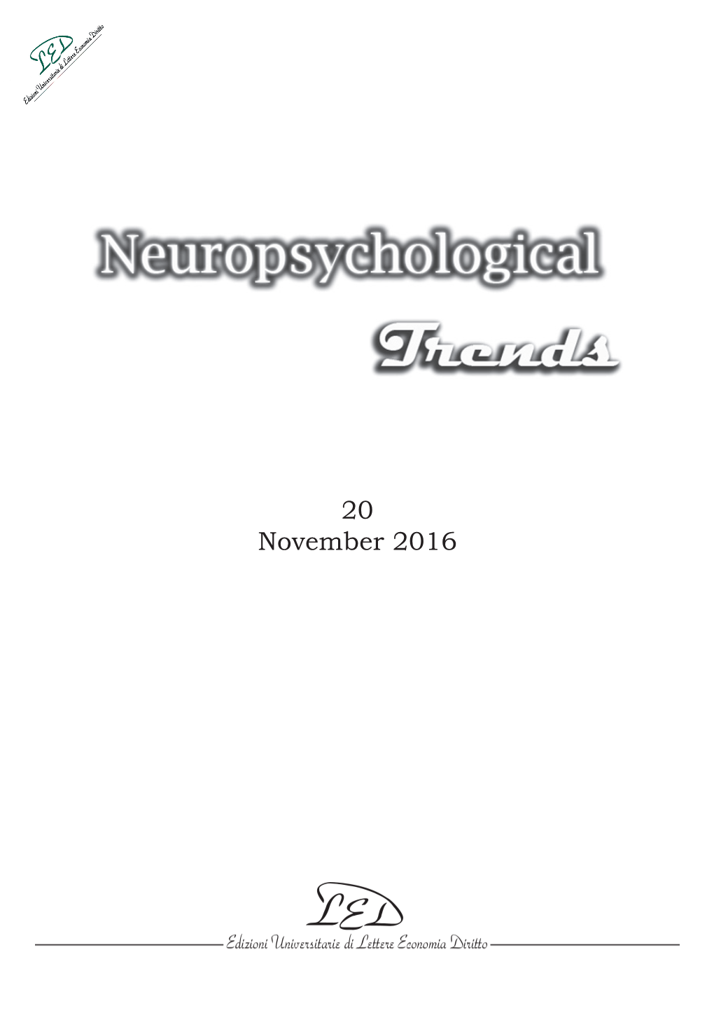 Neuropsychological Trends Are the Property of Their Authors and Are Used by Permission