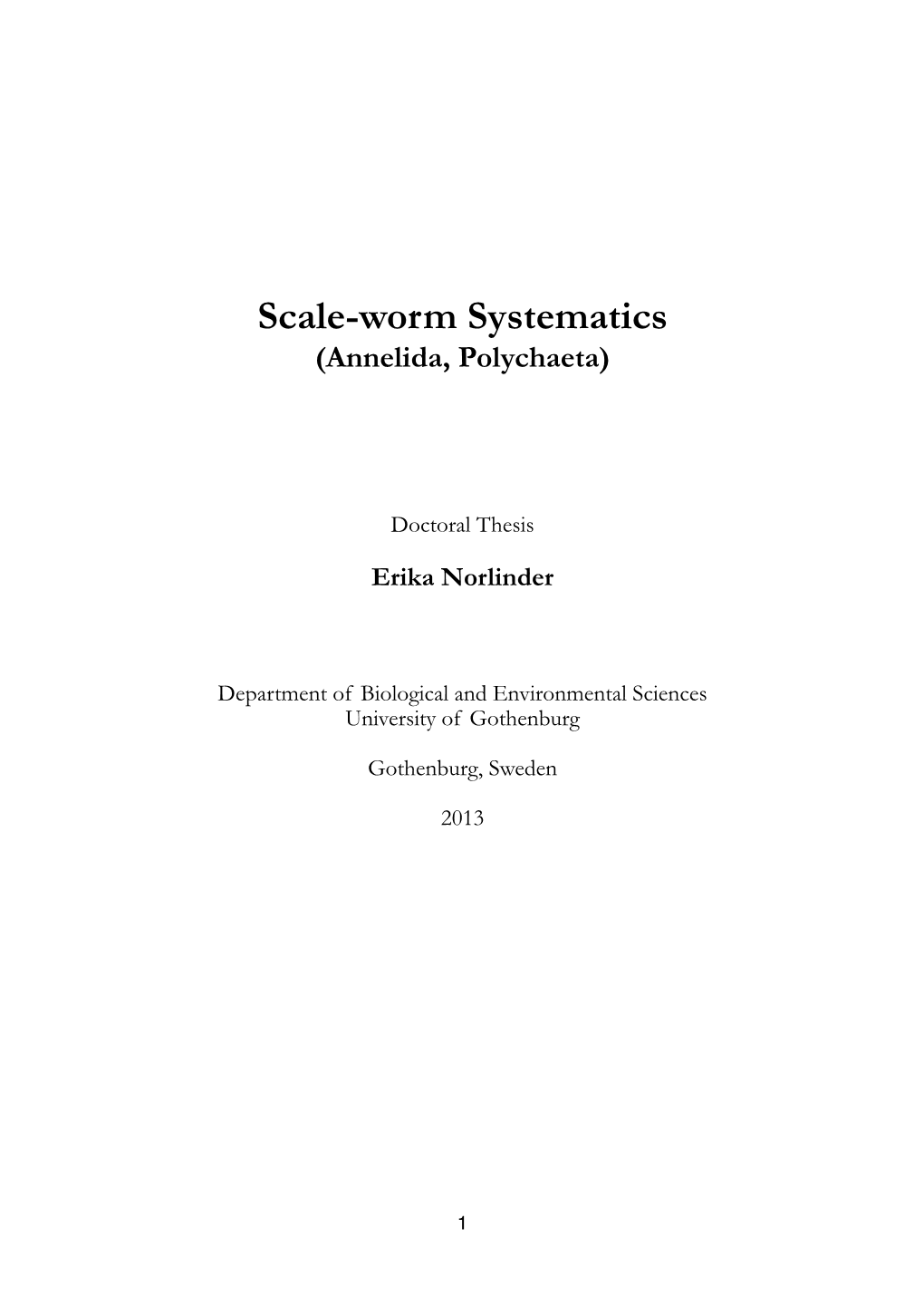 Scale-Worm Systematics (Annelida, Polychaeta)