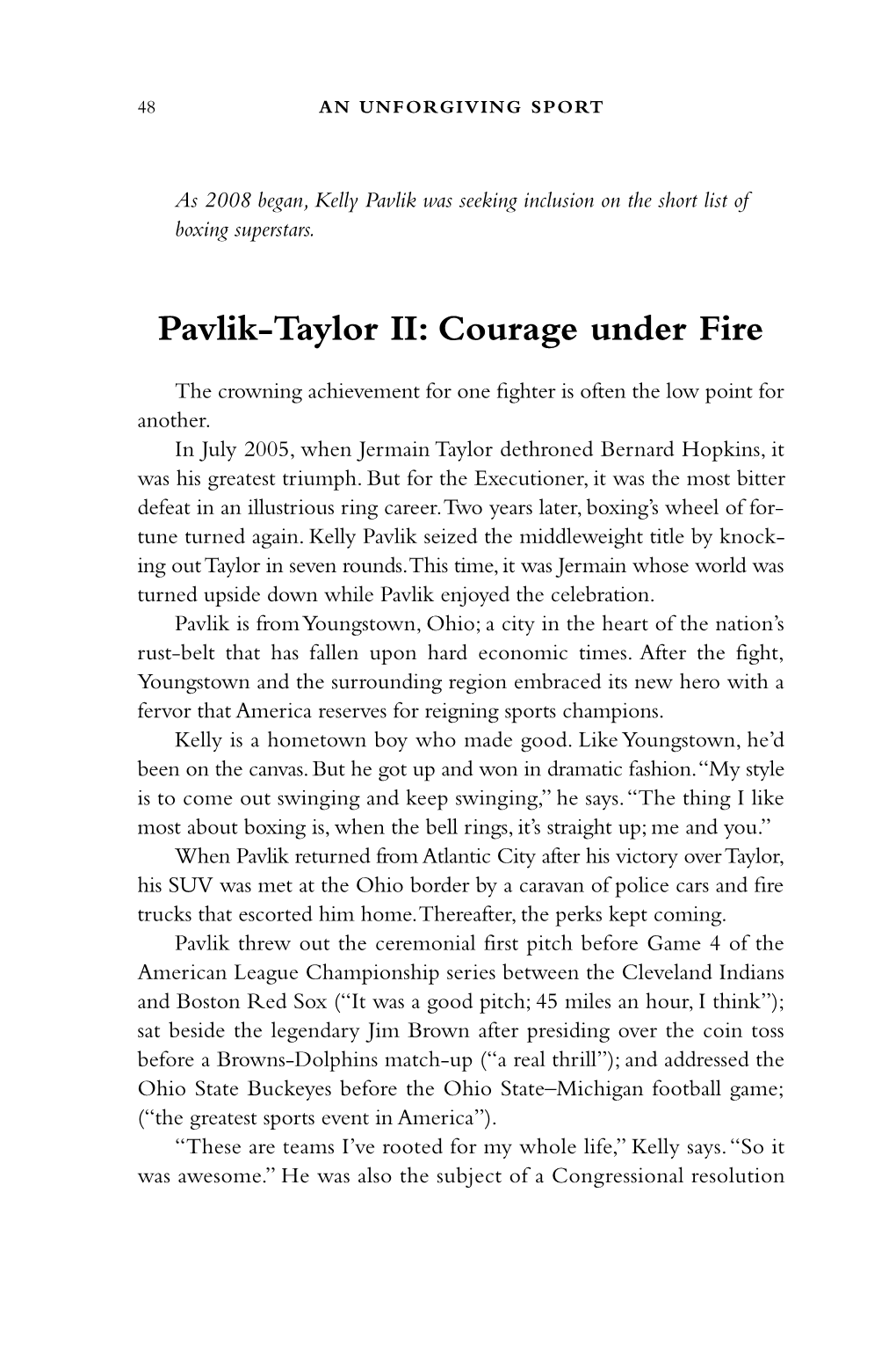 Pavlik-Taylor II: Courage Under Fire