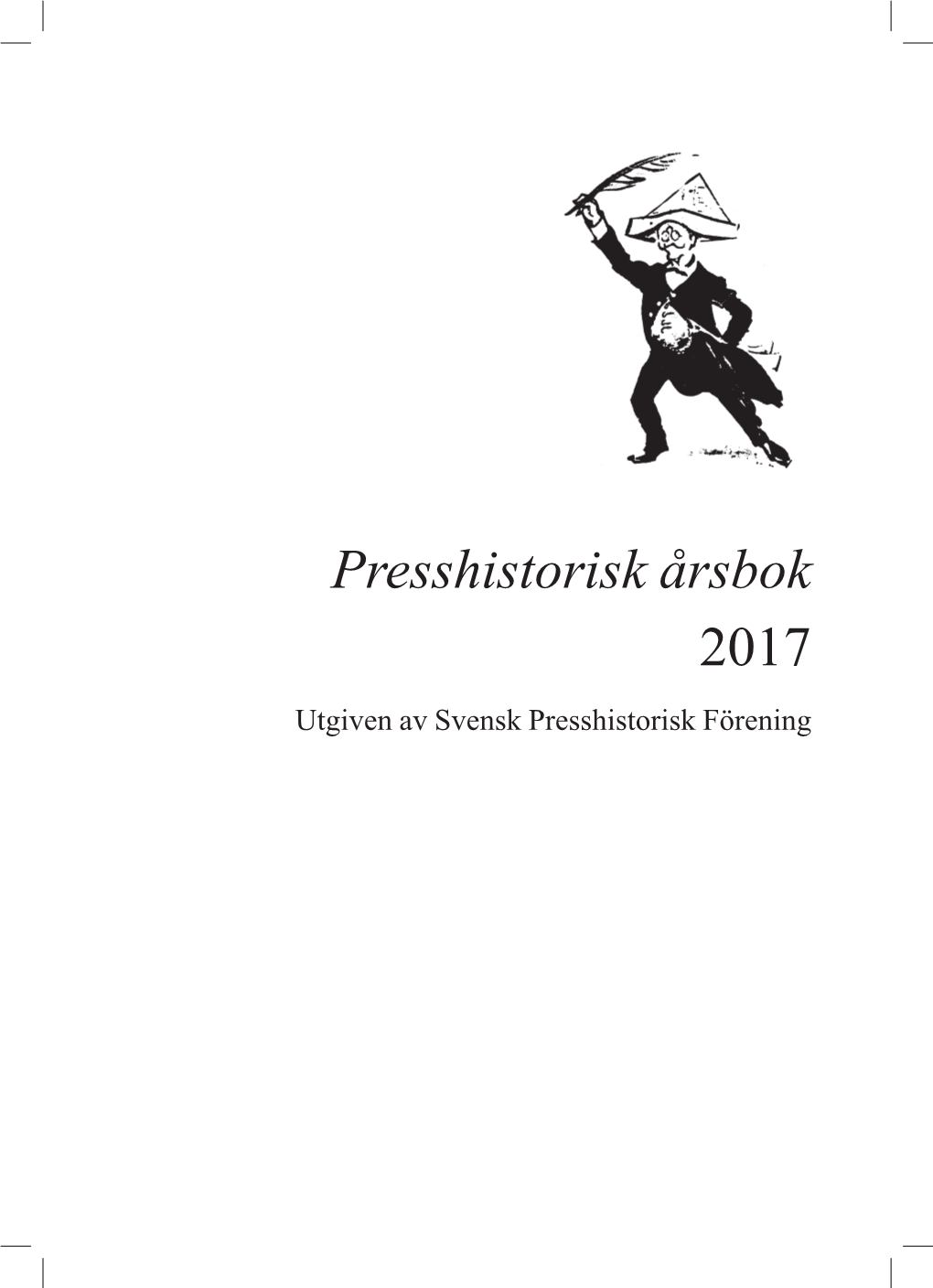Ladda Ned Presshistorisk Årsbok 2017