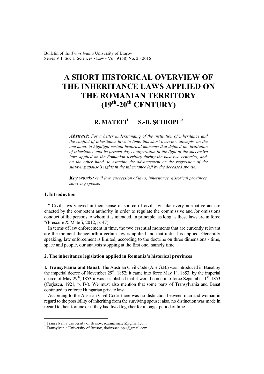 A SHORT HISTORICAL OVERVIEW of the INHERITANCE LAWS APPLIED on the ROMANIAN TERRITORY (19Th-20Th CENTURY)