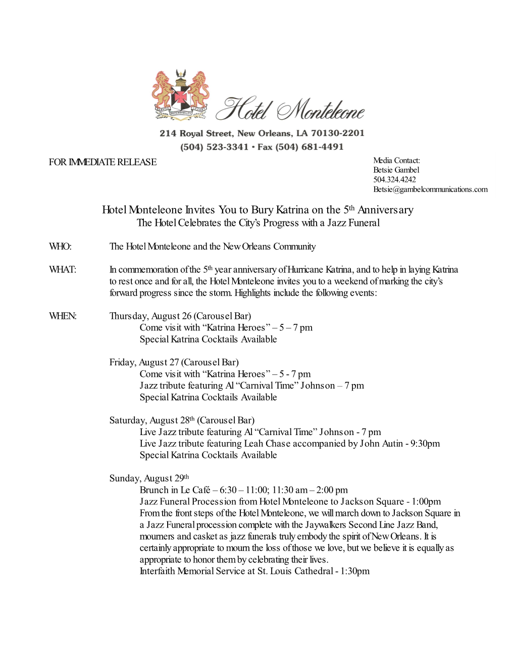 Hotel Monteleone Invites You to Bury Katrina on the 5Th Anniversary the Hotel Celebrates the City’S Progress with a Jazz Funeral