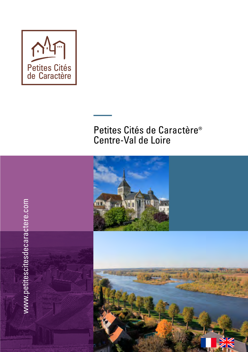 Petites Cités De Caractère® Centre-Val De Loire Edito