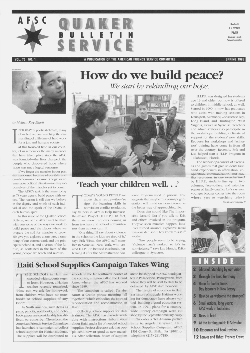 SPRING 1995 JAN PHILLIPS How Do We Build Peace? We Start by Rekindling Our Hope