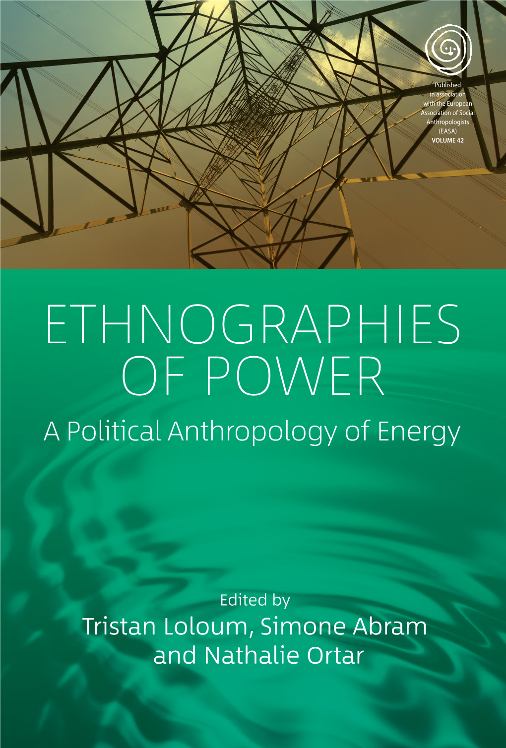 ETHNOGRAPHIES of POWER VOLUME ANTHROPOLOGY POLITICAL & ECONOMIC ECONOMIC & POLITICAL Thomas F