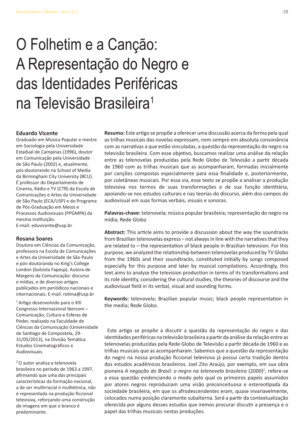 A Representação Do Negro E Das Identidades Periféricas Na Televisão Brasileira1