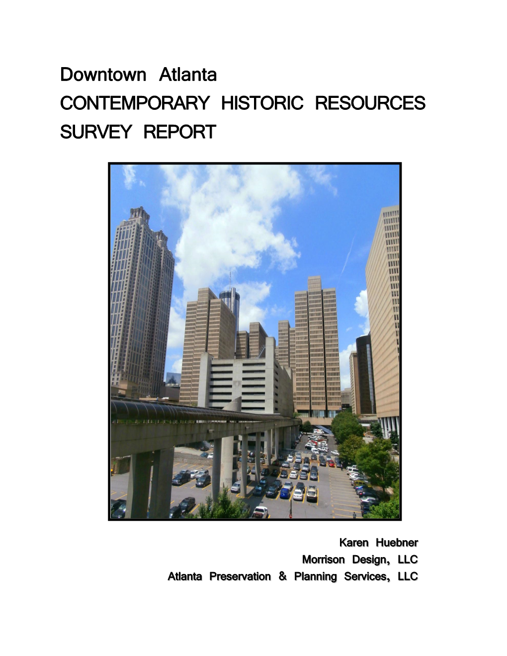 Downtown Atlanta Contemporary Historic Resources Survey Final