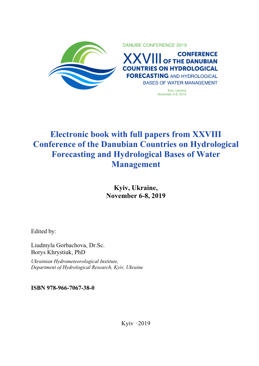 Electronic Book with Full Papers from XXVIIІ Conference of the Danubian Countries on Hydrological Forecasting and Hydrological Bases of Water Management