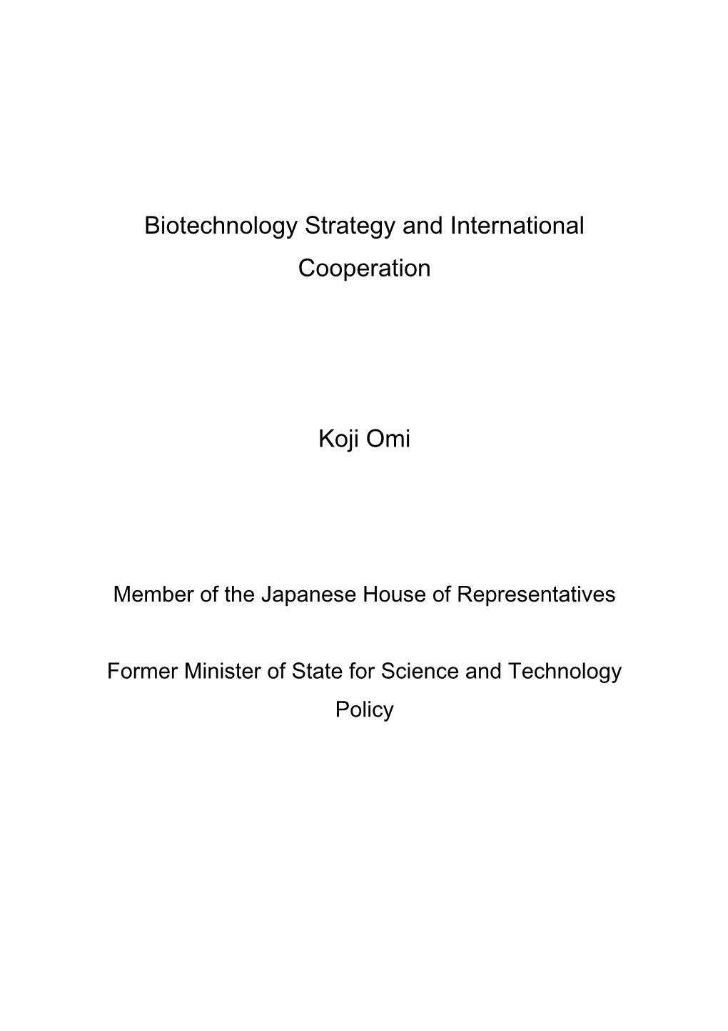 Biotechnology Strategy and International Cooperation Koji