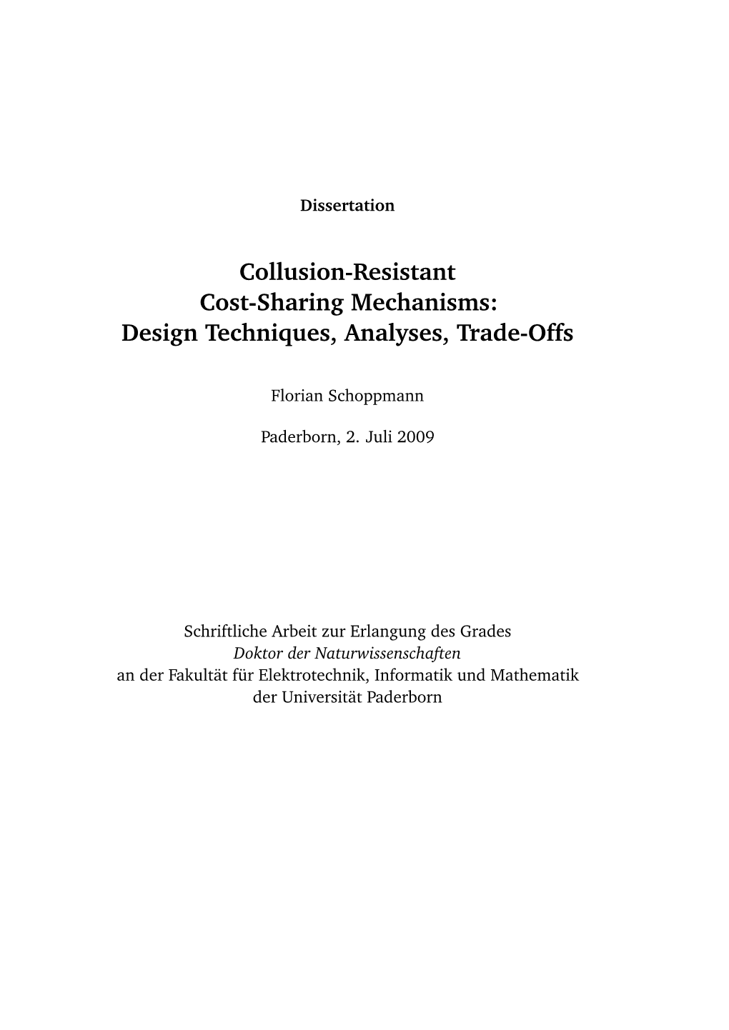 Collusion-Resistant Cost-Sharing Mechanisms: Design Techniques, Analyses, Trade-Offs