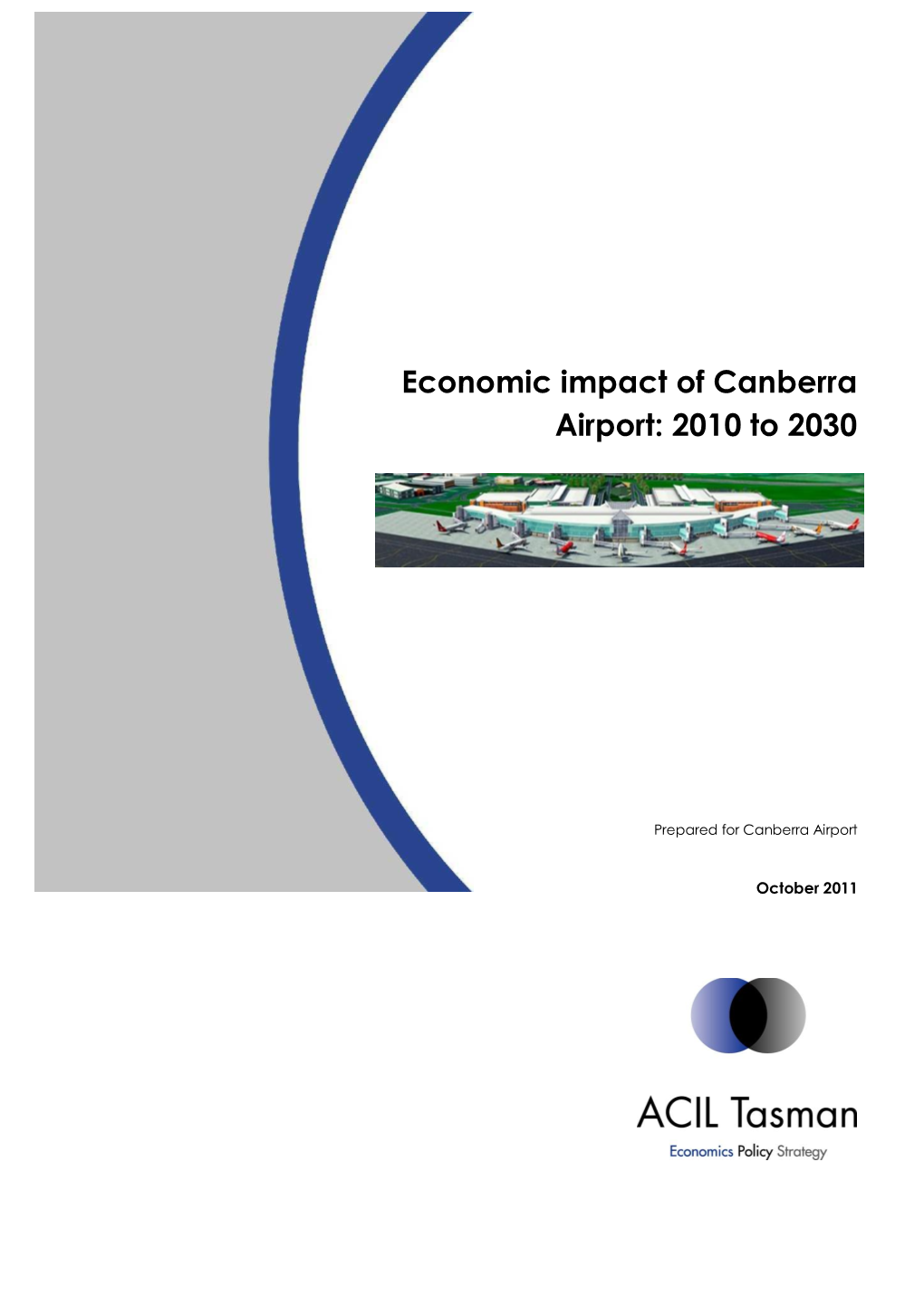 Economic Impact of Canberra Airport: 2010 to 2030