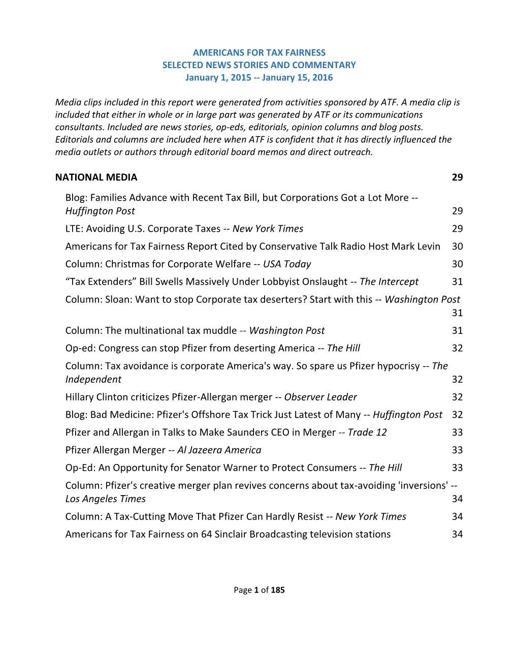 NATIONAL MEDIA 29 Blog: Families Advance with Recent Tax Bill, but Corporations Got a Lot More -- Huffington Post 29 LTE: Avoiding U.S