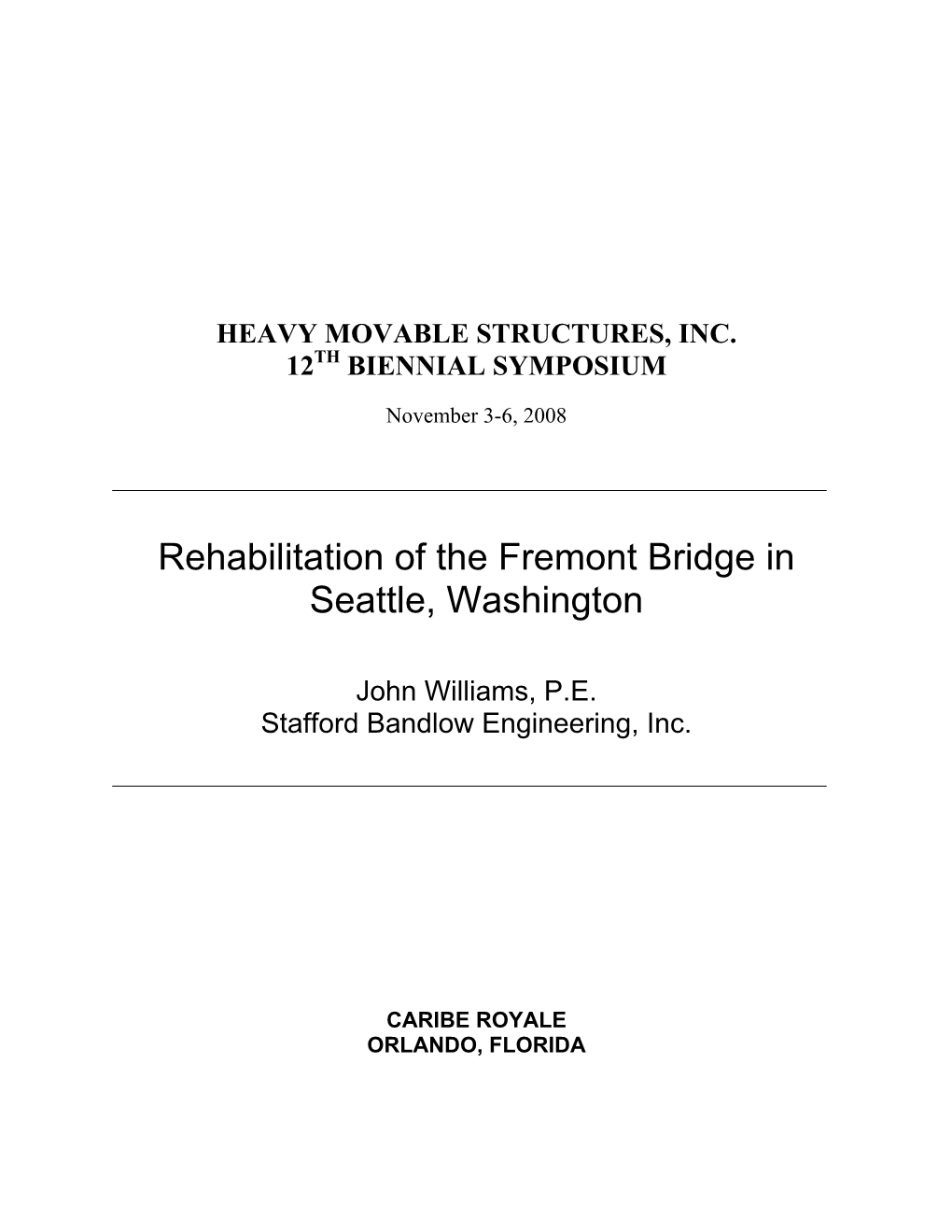 Rehabilitation of the Fremont Bridge in Seattle, Washington