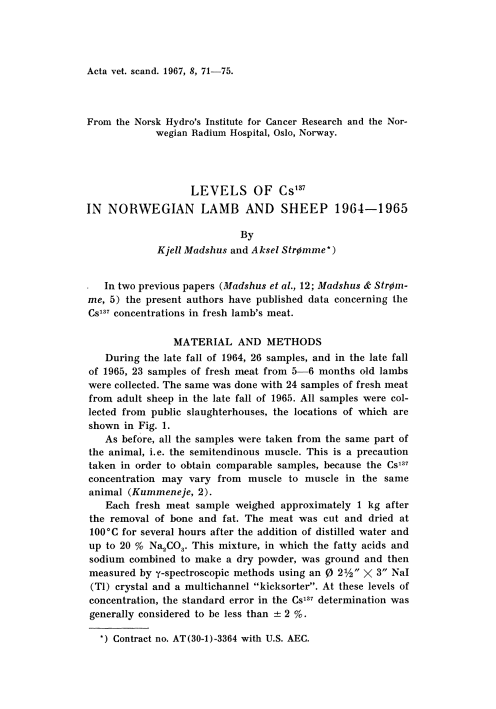 LEVELS of Cs137 in NORWEGIAN LAMB and SHEEP 196-1-1965