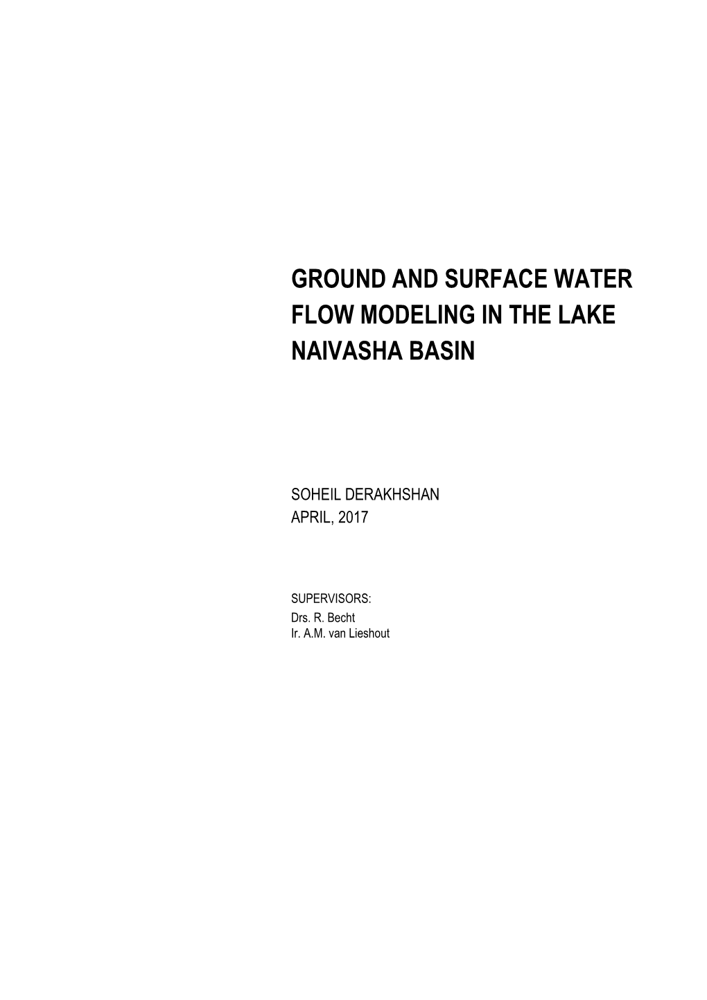 Ground and Surface Water Flow Modeling in the Lake Naivasha Basin