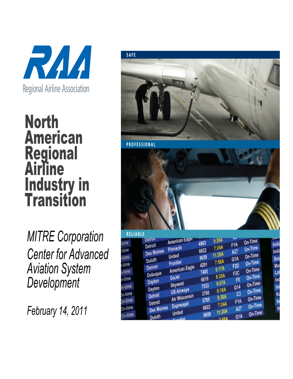 North American Regional Airline Industry in Transition