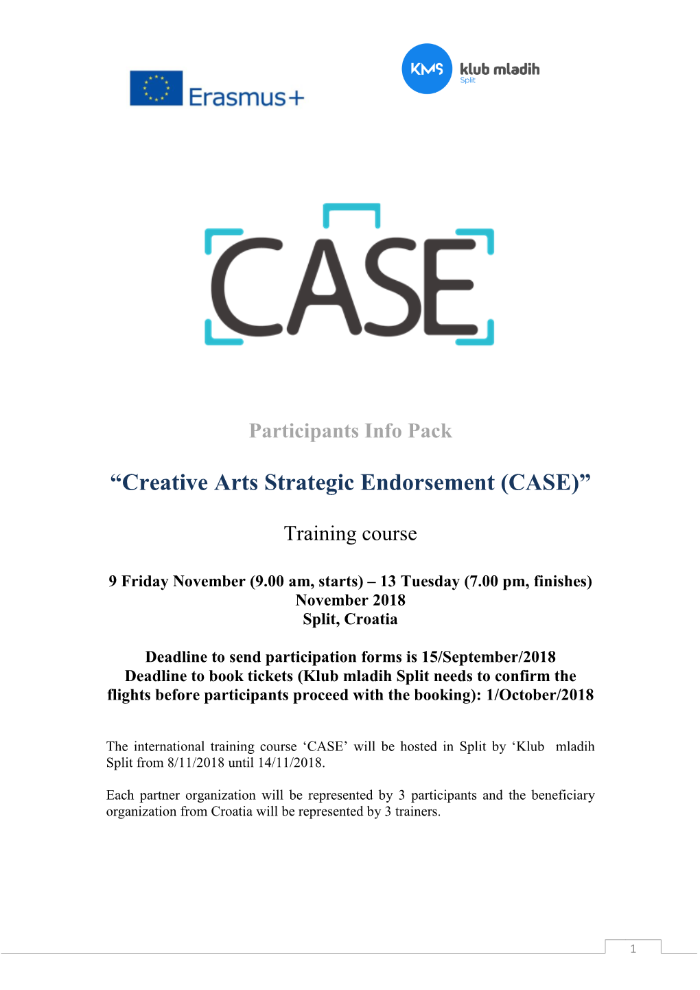 “Creative Arts Strategic Endorsement (CASE)”