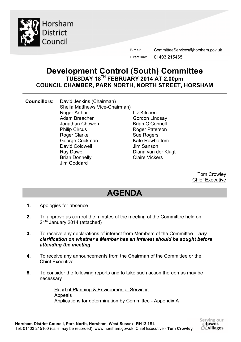 Development Control (South) Committee TUESDAY 18TH FEBRUARY 2014 at 2.00Pm COUNCIL CHAMBER, PARK NORTH, NORTH STREET, HORSHAM