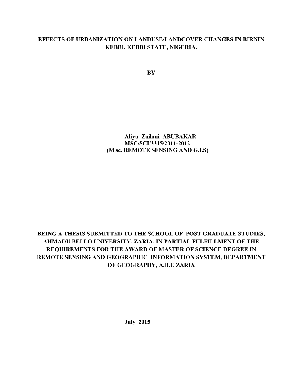 Effects of Urbanization on Landuse/Landcover Changes in Birnin Kebbi, Kebbi State, Nigeria