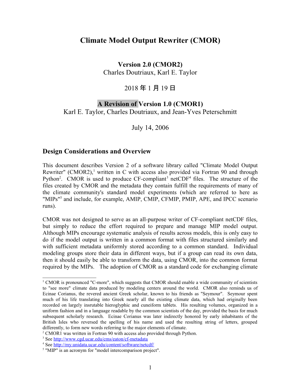 Climate Model Output Rewriter (CMOR)